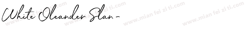 White Oleander Slan字体转换